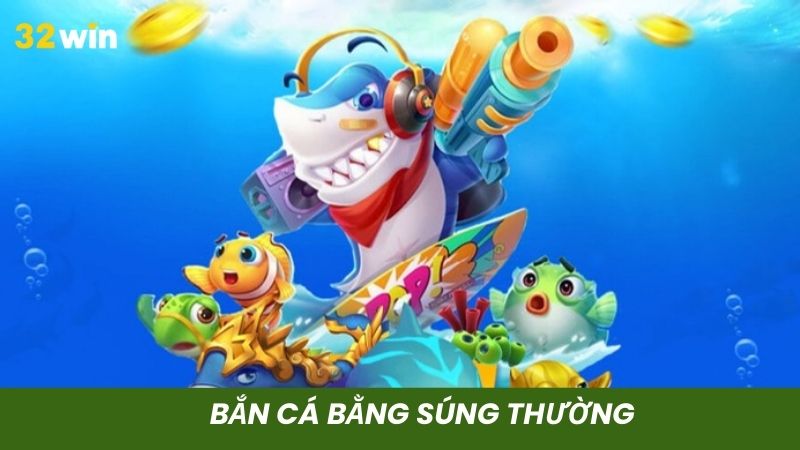 Bắn cá bằng súng thường