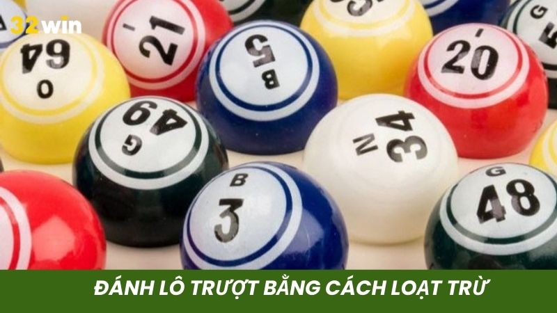 Sử dụng cách loại trừ khi đánh lô trượt