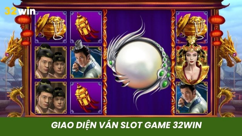 Giao diện game slot ăn khách tại 32win