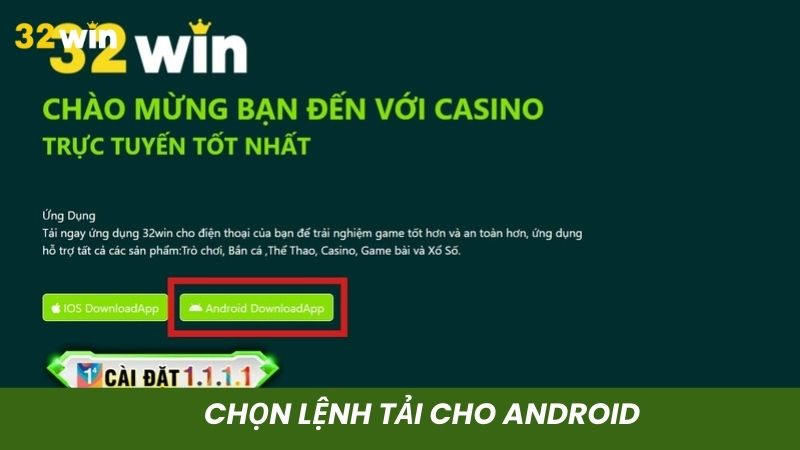 Nhấn lệnh tải dành cho Android