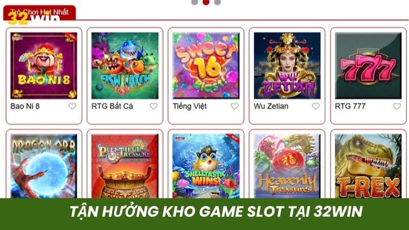 Tận hưởng kho game slot đẳng cấp tại 32win