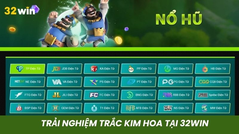 Các sảnh trải nghiệm hấp dẫn tại nền tảng 32win